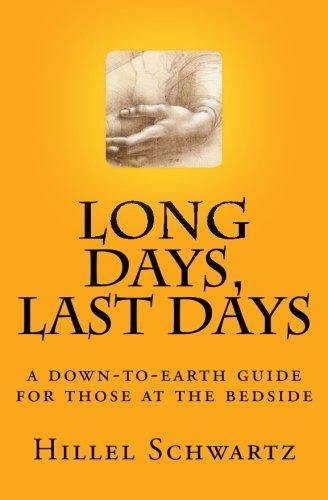 Long Days Last Days: a down-to-earth guide for those at the bedside