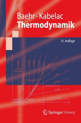 Thermodynamik: Grundlagen und technische Anwendungen (Springer-Lehrbuch) (German Edition)