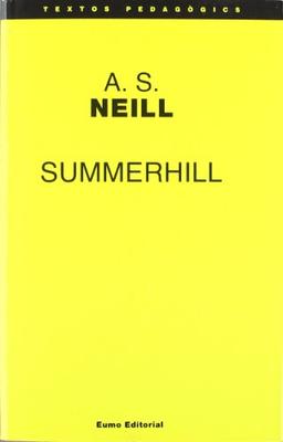 Summerhill (Textos pedagògics, Band 999)