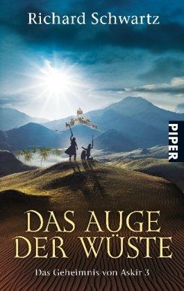 Das Auge der Wüste. Das Geheimnis von Askir 03.