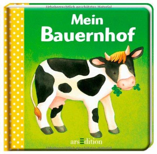 Mein Bauernhof (Meine ersten Bücher)