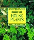 Gardeners' World Book of House Plants