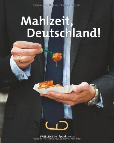 Mahlzeit, Deutschland!