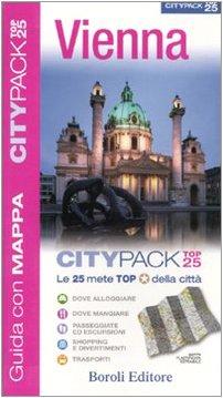 Vienna. Con cartina (Citypack Top 25)