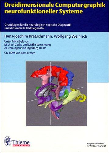 Dreidimensionale Computergraphik neurofunktioneller Systeme. (Für Windows 95 oder NT) CD- ROM