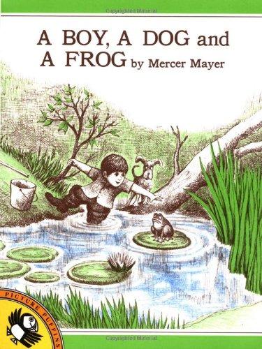 A Boy, a Dog, and a Frog (Boy, Dog, Frog)