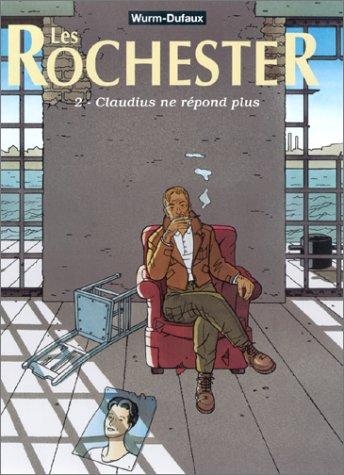 Les Rochester. Vol. 2. Claudius ne répond plus