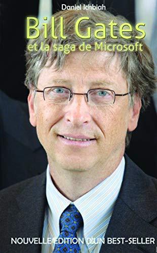 Bill Gates et la saga de Microsoft