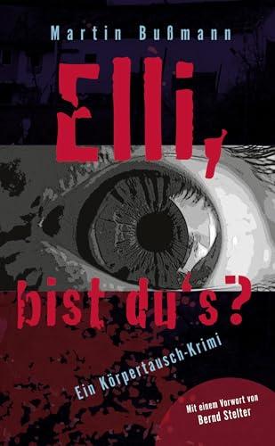 Elli, bist du's?: Ein Körpertausch-Krimi mit einer Heldin im Koma. Was haben Helene Fleischer und Exkanzlerin Angelika Morchel mit der Sache zu tun? Und was zur Hölle will der Krakauer? (Napping)