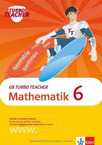 G8 Turbo Teacher Mathematik 6. Klasse