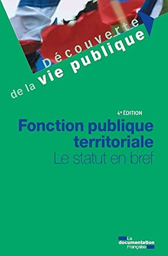 Fonction publique territoriale : le statut en bref