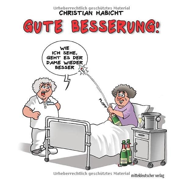 Gute Besserung!: Karikaturen