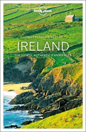 Lonely Planet's best of Ireland : top sights, authentic experiences