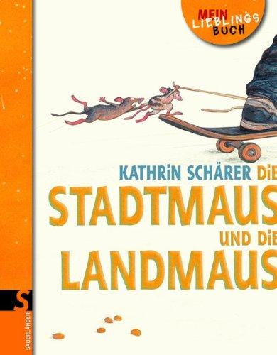 Die Stadtmaus und die Landmaus