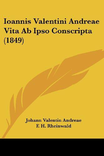 Ioannis Valentini Andreae Vita Ab Ipso Conscripta (1849)