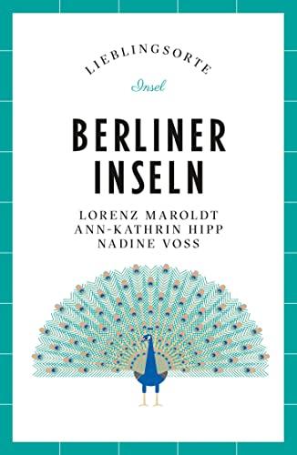 Berliner Inseln – Lieblingsorte