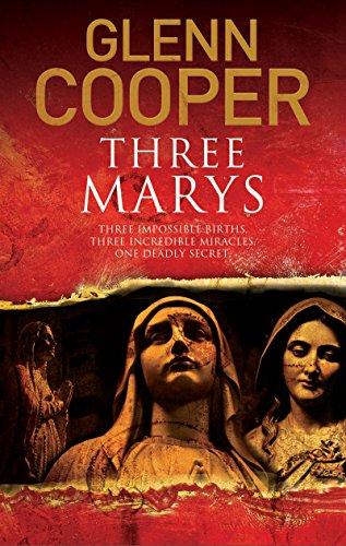 Three Marys: A Religious Conspiracy Thriller (Cal Donovan)