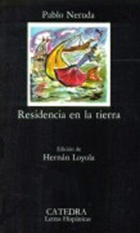 Residencia En La Tierra (Letras Hispánicas)