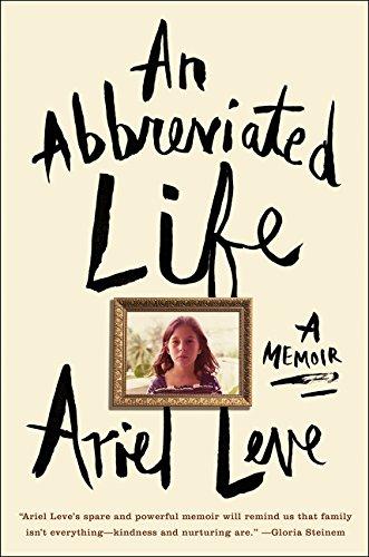 An Abbreviated Life: A Memoir