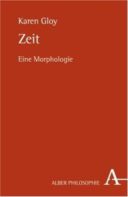 Zeit: Eine Morphologie