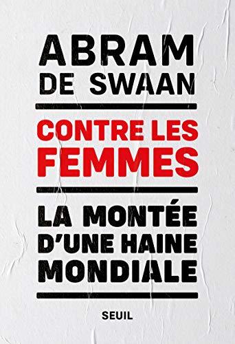 Contre les femmes : la montée d'une haine mondiale