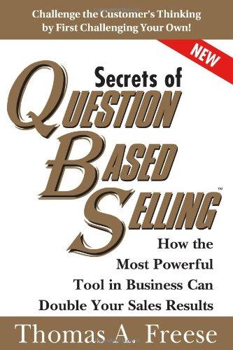 Secrets of Question-based Selling