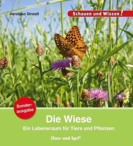 Die Wiese / Sonderausgabe: Schauen und Wissen!