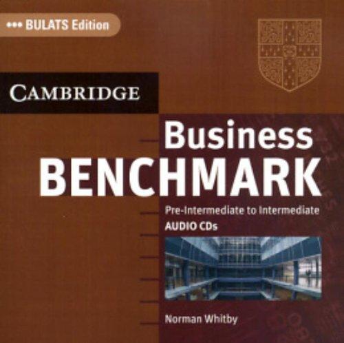 Business Benchmark Pre-Intermediate to Intermediate Audio CDs BULATS Edition