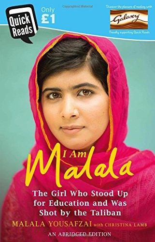 I am Malala: The Girl Who Stood Up for Education and Was Shot by the Taliban (Quick Reads 2016)