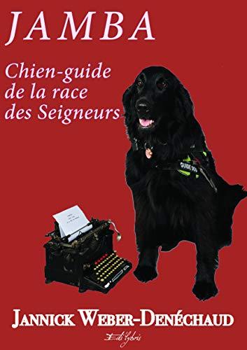 JAMBA: Chien-guide de la race des Seigneurs