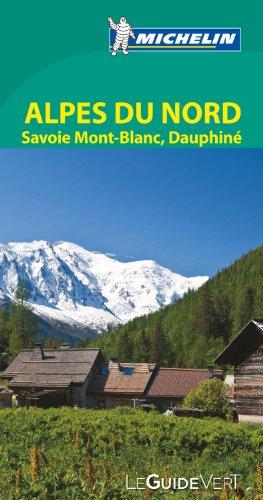 Alpes du Nord : Savoie Mont-Blanc, Dauphiné