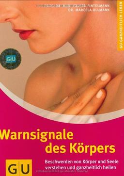 Warnsignale des Körpers (GU Ganzheitlich leben)