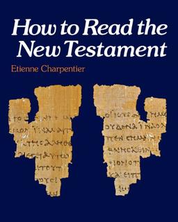 How to Read the New Testament