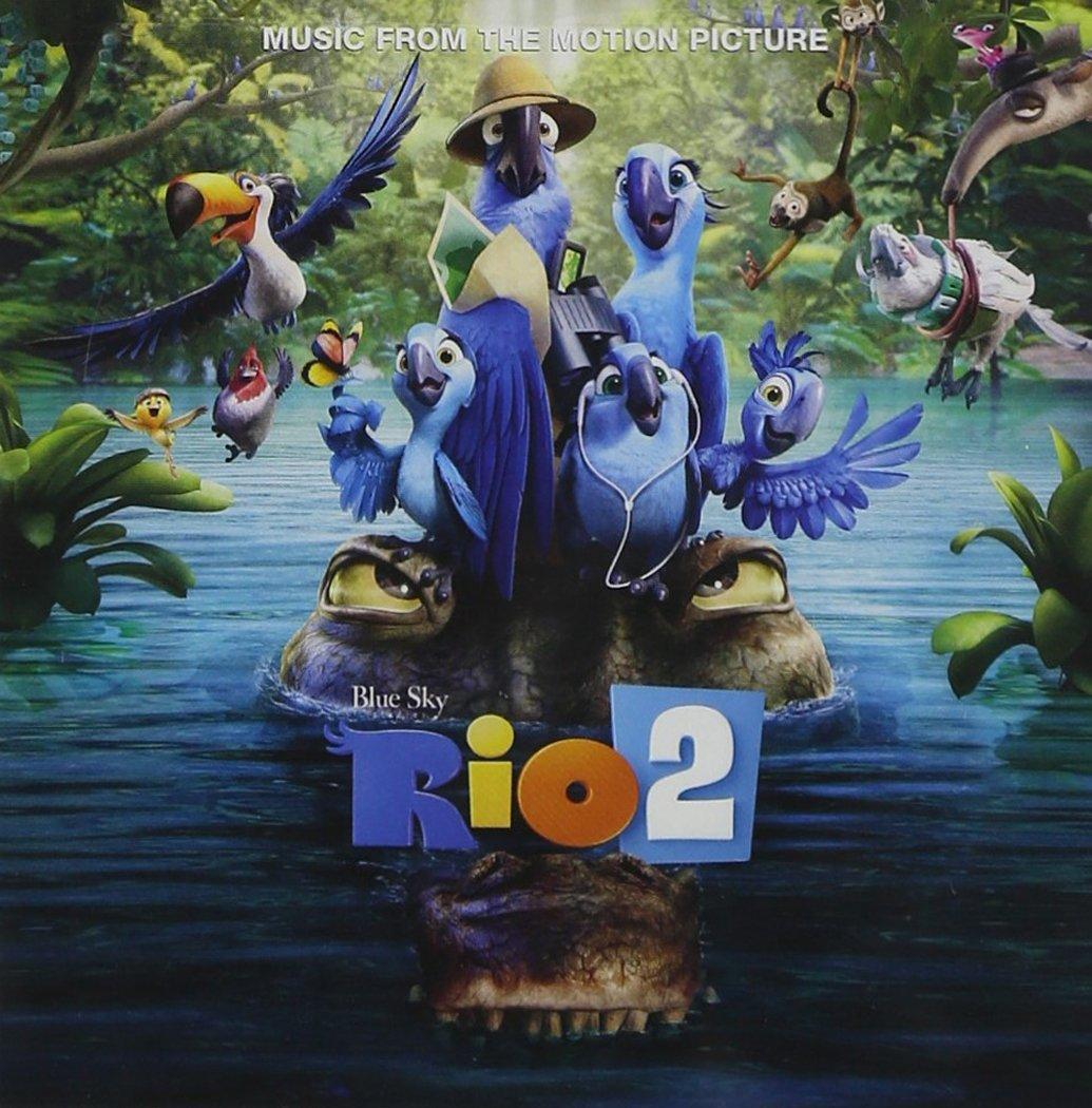 Rio 2: Music From the Motion Picture