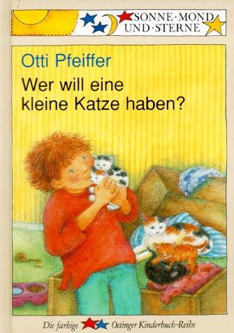 Wer will eine kleine Katze haben? ( Ab 6 J.)