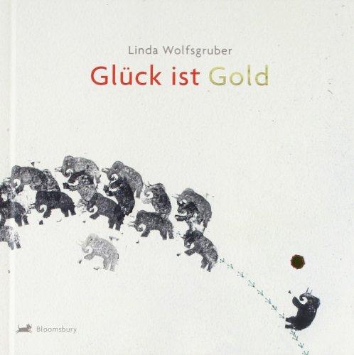 Glück ist Gold