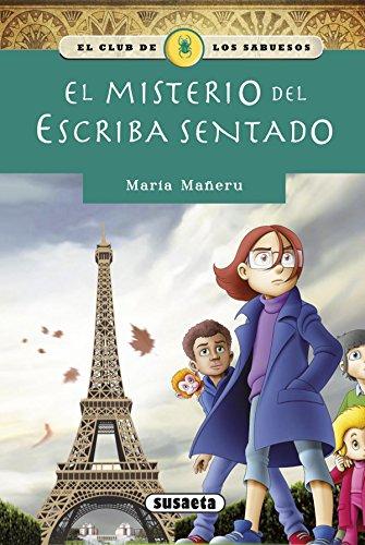 El Misterio del Escriba Sentado (El club de los sabuesos)