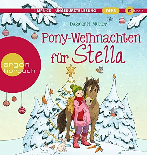 Pony-Weihnachten für Stella: Ein Advents-Hörbuch in 24 Kapiteln