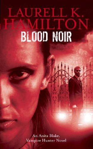 Blood Noir: Anita Blake Vampire Hunter