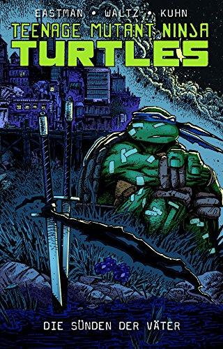 Teenage Mutant Ninja Turtles: Bd. 5: Die Sünden der Väter