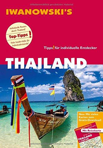 Thailand - Reiseführer von Iwanowski: Individualreiseführer