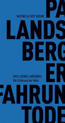 Die Erfahrung des Todes (Fröhliche Wissenschaft)