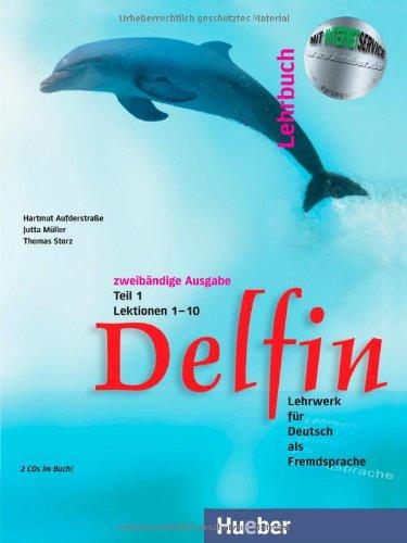 Delfin. Lehrbuch Teil 1. Mit 2 CDs. Lektionen 1 - 10.