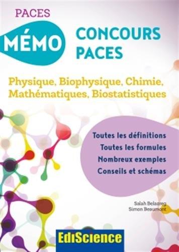 Mémo concours Paces : physique, biophysique, chimie, mathématiques, biostatistiques