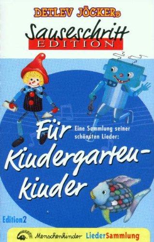 Sauseschritt Edition für Kindergartenkinder [Musikkassette]