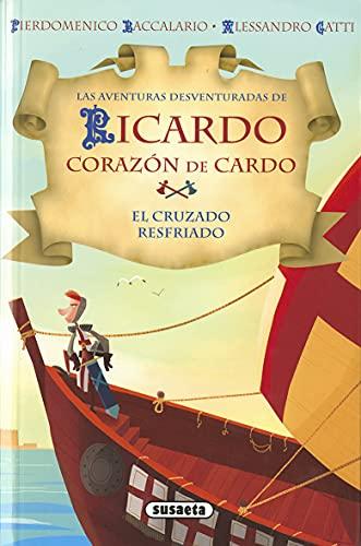 El cruzado resfriado (Ricardo corazón de Cardo)