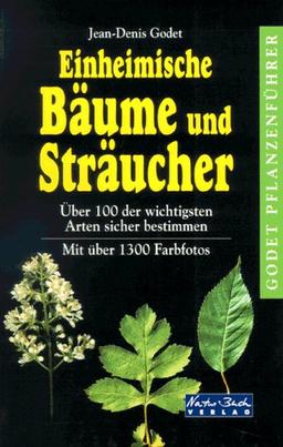 Einheimische Bäume und Sträucher