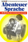 Abenteuer Sprache