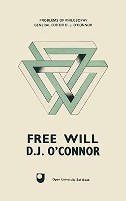 Free Will (Problems of Philosophy)