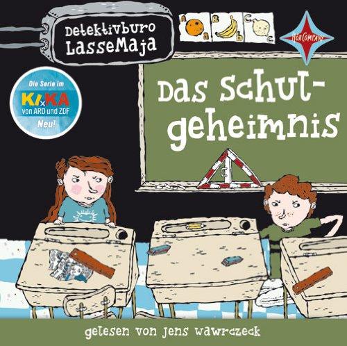 Detektivbüro LasseMaja. Das Schulgeheimnis: Sprecher: Jens Wawrczeck. 1 CD. Laufzeit ca. 40 Min.